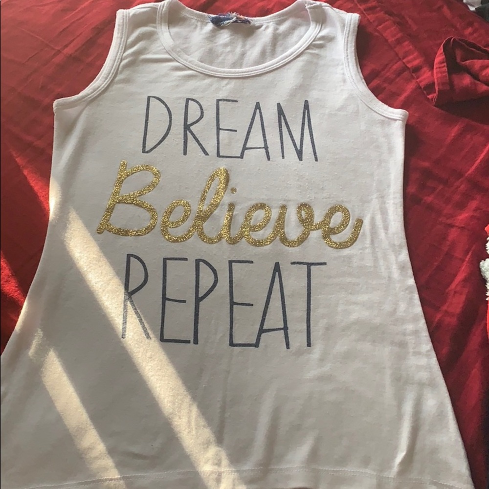 Dream, Believe, Repeat shirt.